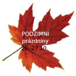 Podzimní prázdniny VOLNO 26.-27.10.