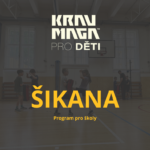ŠIKANA – program pro školy